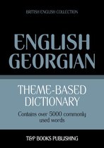 Theme-based dictionary British English-Georgian - 5000 words