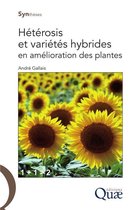 Hétérosis et variétés hybrides en amélioration des plantes