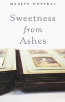 Sweetness from Ashes
