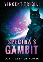 Spectra's Gambit