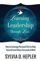 Learning Leadership Through Loss