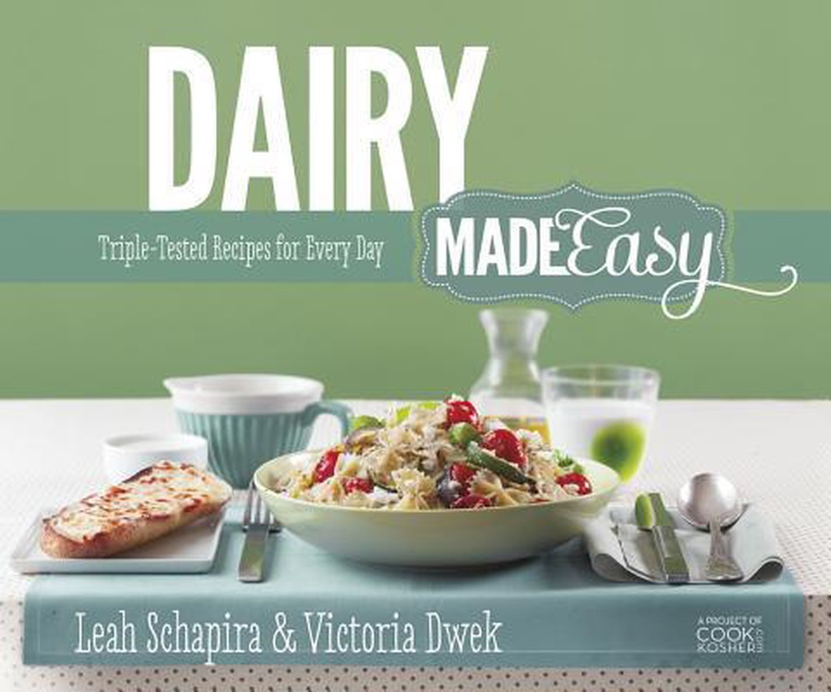 Dairy Made Easy - Leah Schapira