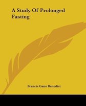 A Study of Prolonged Fasting