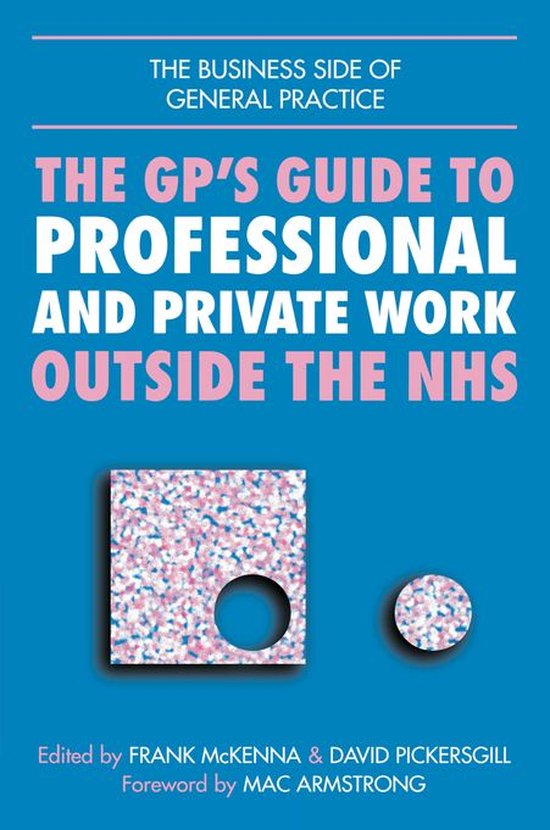 GPs Guide to Professional and Private Work Outside the NHS (ebook