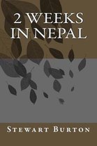 2 Weeks In Nepal
