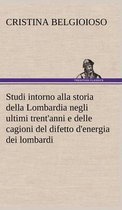 Studi intorno alla storia della Lombardia Full title