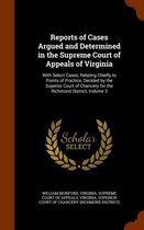 Reports of Cases Argued and Determined in the Supreme Court of Appeals of Virginia