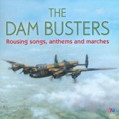 Dam Busters: Rousing Songs, Anthems and Marches