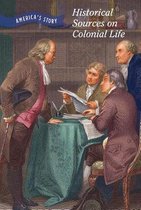 Historical Sources on Colonial Life