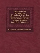 Geschichte Des Herzogthums W Rtenberg Unter Der Regierung Der Graven