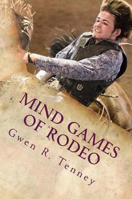 Mind Games of Rodeo: Change the BS in Your Mind - cover