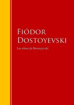 Biblioteca de Grandes Escritores - Las obras de Dostoyevski