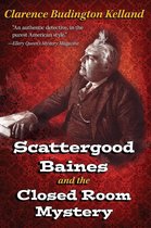 Scattergood Baines, Detective - Scattergood Baines and The Closed Room Mystery (filmed as Scatergood Survives a Murder)