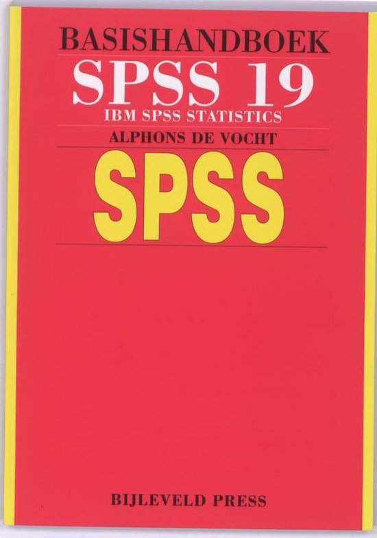 Basishandboek SPSS 19 - Alphons de Vocht | 
