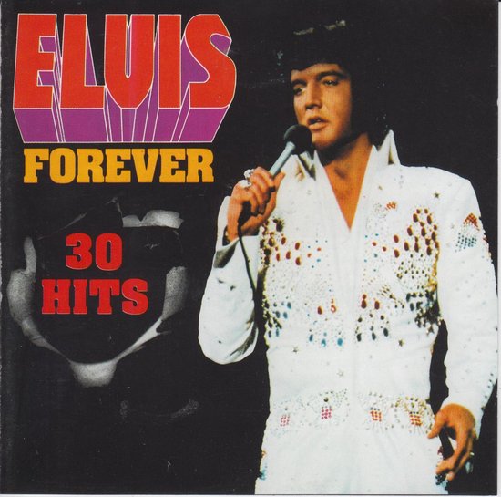 Elvis Forever / 30 Hits, Elvis Presley | Media condition: Good Plus (G+) | 1 x CD Compilation
