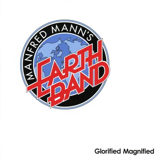 Glorified Magnified, Manfred Mann's Earth Band CD (album) Muziek