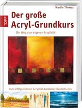 Der große Acryl-Grundkurs
