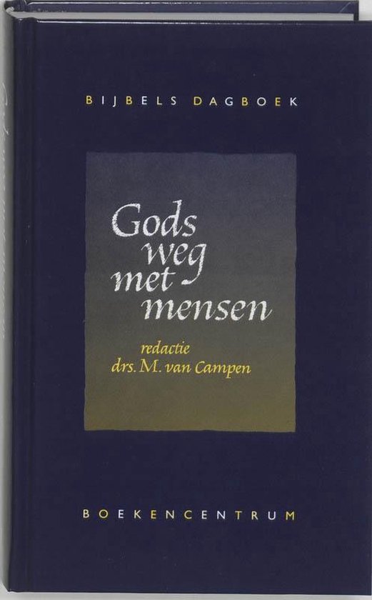 Cover van het boek 'Gods weg met mensen' van M. van Campen