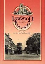Old Ladywood Remembered