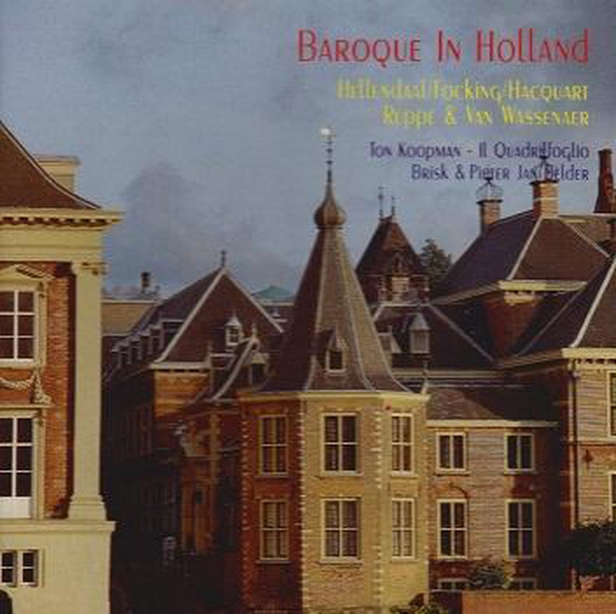 BAROQUE IN HOLLAND