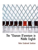 The a Chanson Da Aventure in Middle English