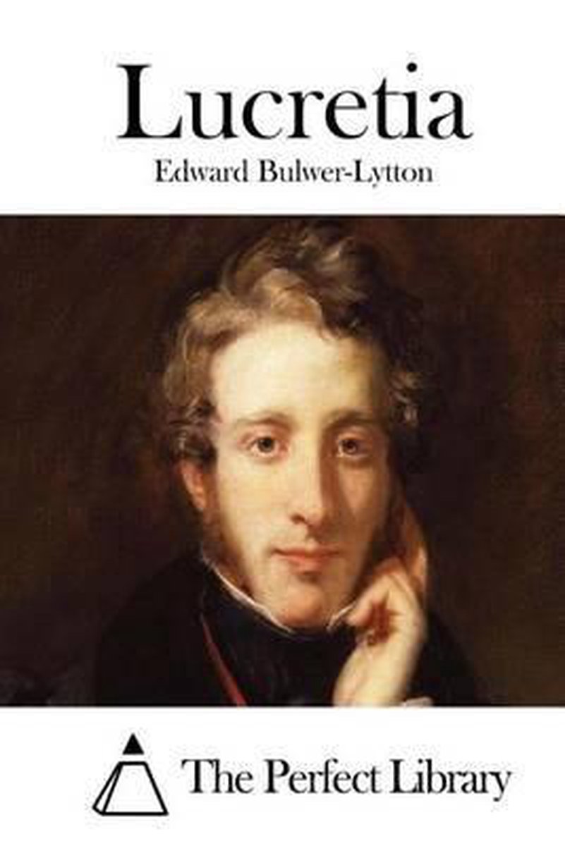 Lucretia van Baron Edward Bulwer Lytton Lytton