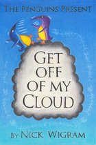 Clouds 3 - Get Off of My Cloud