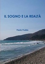 IL Sogno E La Realta