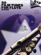 Dip In 50 Film Tunes for Flute