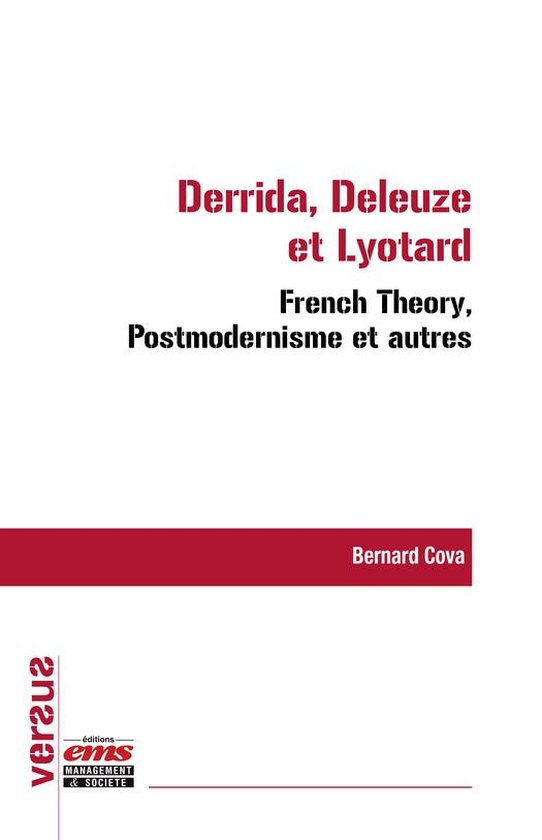 Versus - Derrida, Deleuze et Lyotard : French Theory, Postmo ... - cover