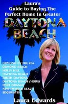 Laura's Guide to Buying the Perfect Home in Greater Daytona Beach