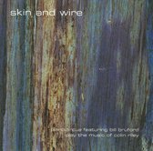 Skin &Amp; Wire