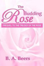 The Budding Rose
