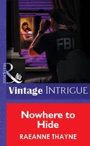 Omslag Nowhere To Hide (Mills & Boon Vintage Intrigue)