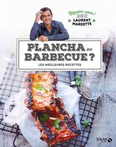 Régalez-vous - Plancha ou barbecue ? - Régalez-vous - Laurent Mariotte