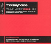 This Is My House, Vol. 1 [Remixes]