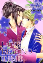 LOVE BEYOND TIME, Chapter Collections 8 - LOVE BEYOND TIME (Yaoi Manga)
