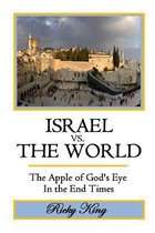 ISRAEL vs. THE WORLD