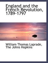 England and the French Revolution, 1789-1797