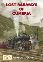 Lost Railways of Cumbria