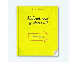 Hollend voor je stress uit