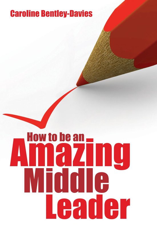 How to be an Amazing Middle Leader - cover