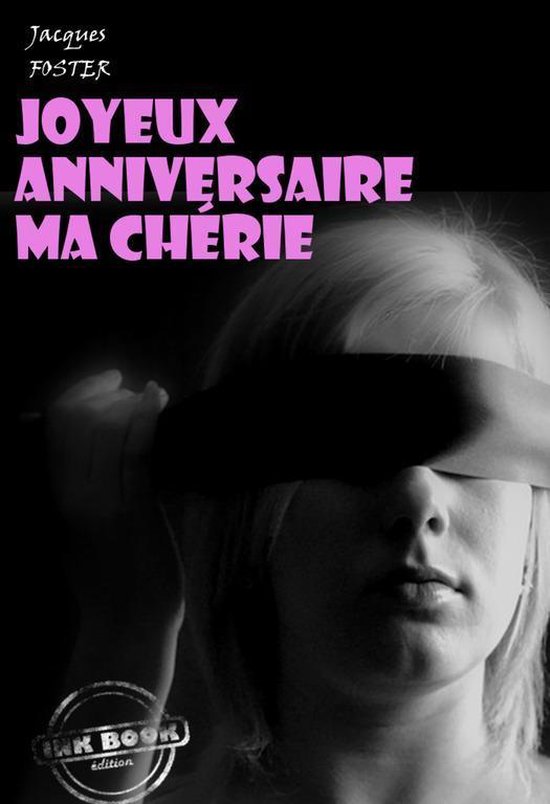 Bol Com Joyeux Anniversaire Ma Cherie Ebook Jacques Foster Boeken