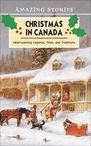 Amazing Stories- Christmas in Canada