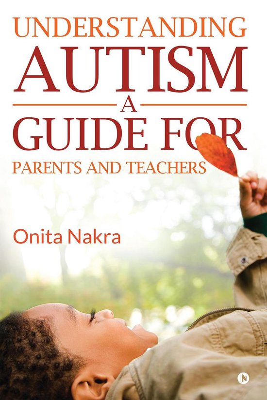 Understanding Autism: A Guide for Parents and Teachers - cover