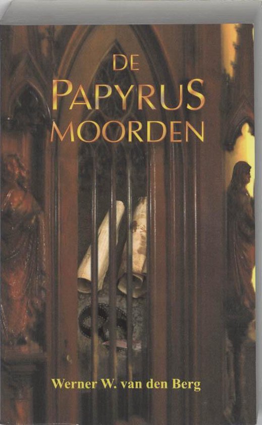 Cover van het boek 'De Papyrusmoorden' van Werner W. van den Berg