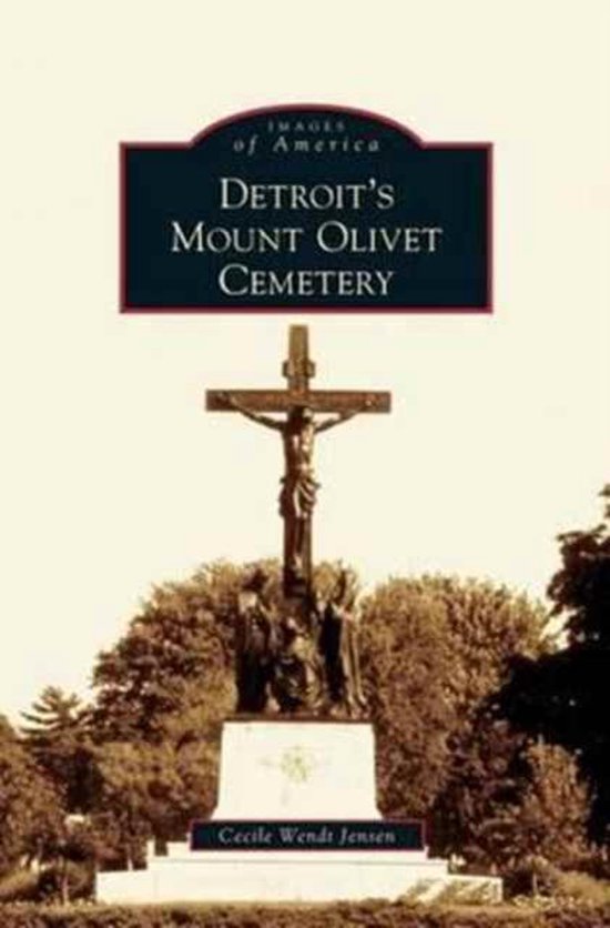 Detroit's Mount Olivet Cemetery - cover