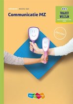 Traject Welzijn  - Communicatie MZ Niveau 3&4 Werkboek