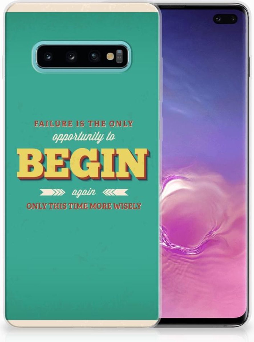 Samsung Galaxy S10 Plus Siliconen hoesje met naam Quote Begin