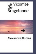 Le Vicomte de Bragelonne